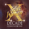 Awakening - Celtic Woman&Downes&Ní Dhuil&MCCREA
