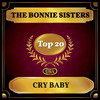 Cry Baby - The Bonnie Sisters