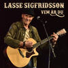 Vem är du - Lasse Sigfridsson&Mats Larsson&Haidi Krohn