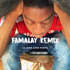 Famalay (Remix) - Lil June Afro Punta