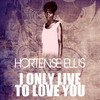 I Only Live to Love You - Hortense Ellis&Giancarlo Colonnello&Norman Newell