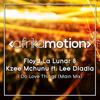 I Do Love Things - Floyd La Lunar&Kzee Mchunu&Lee Dladla