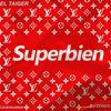 Superbien - El Taiger&DJ Conds