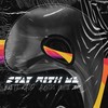 Stay With Me - Austin White 711&Brett Raio