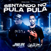 Sentando no Pula Pula(Mega Funk) (Explicit) - Mc Nem Jm&DJ Philipe Sestrem