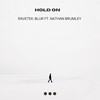 Hold On - Ravetek&Blur&Nathan Brumley