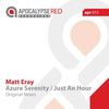 Just An Hour (Original Mix) - Matt Eray