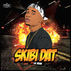 Skibi Dat - Viktoh&Lil Kesh