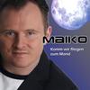 Ich hab geglaubt Du bist ein Engel (Radio) - Maiko