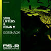 Gobsmack! (Original Mix) - Soul Lifters&Kiran M