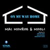 On My Way Home (Radio Edit) - Mac Monroe&Sébastien Lintz&Mooli