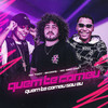 Quem Te Comeu, Quem Te Comeu Sou Eu (Explicit) - MC Davi CPR&Skorps&mc tody
