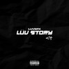 LÜV STORY (Explicit) - LUVBFK