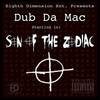 The Zodiac (Explicit) - Dub da Mac