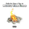 Money Man Flow (Explicit) - Della Too Dope