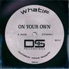 On Your Own - WhatIF