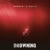 Drowning (Explicit) - Horrid1&Sav'o