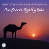 The Secret Nightly Ride (Original Mix) - Theo Levi Fischer&Johannes Fischer