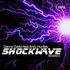 Shockwave (Mindblox Remix) - Danny Darko&Andy Huntley