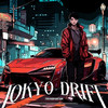 Tokyo Drift (Explicit) - TRVNSPORTER