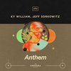 Anthem (Edit) - Ky William&Jeff Sorkowitz