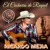 El Cacharro De Raquel - Ricardo Mejia