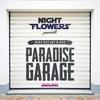 Paradise Garage (Night Flowers Presents Niko Deejay & Gee) - Night Flowers&Niko Deejay&Gee
