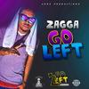 Go Left (Go Left Riddim) - Zagga