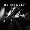 By Myself (feat. White Owl Official) (Explicit) - Lunar Eyez&White Owl Official