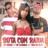 Bota Com Raiva (Explicit) - Mc Flavinha&BNB No Beat&Mc Rhyan