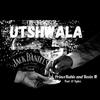 Utshwala (feat. Kevin N) - PrinceKuhle&Kevin N