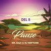 Pause - DJ Neptune&Mr Eazi&Del B&Ayodele Joseph Basil&Oluwatosin Ajibade