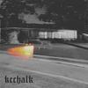 standstill (Explicit) - KcChalk