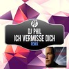 Ich Vermisse Dich (De-Grees Remix) - DJ Phil