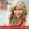 Du bist für mich die große Liebe - Ellen Krenz