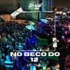 No Beco do 12 (Explicit) - Mc 7belo&DJ Vitynho PH