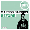 Before (Dennis Cruz & Iuliano Mambo Remix) - Marcos Barrios&Dennis Cruz&Iuliano Mambo