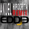 Hipocrita remix (Explicit) - DJEddie