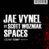 Spaces Feat Scott Wozniak (JUMP REMIX) - Jae Vynel&Scott Wozniak