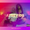 Atrevida (Explicit) - Anto Exposito