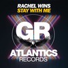 Stay with Me (Original Mix) - Rachel Wins