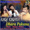 Dhara Pakana - Ira Mohanty&Pintu Das