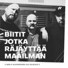 Biitit jotka räjäyttää maailman - Sere&Silkinpehmee&Paleface