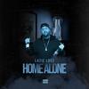 Home Alone (Explicit) - Lazie Locz
