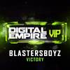 Victory (Original Mix) - BlastersBoyz