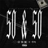 50 & 50 (feat. Black Domi) (Explicit) - Robert Rifle&Black Domi