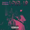 Level Up(feat. Rizist) (Explicit) - SubOne&Rizist