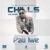 Pali Iwe(feat. Fruitful) - Chills Kalampa&Fruitful