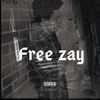 Free Zay (Explicit) - YNP Ky