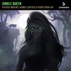 Jungle Queen - Patrick Moreno&Dennis Cartier&Pedro Carrilho